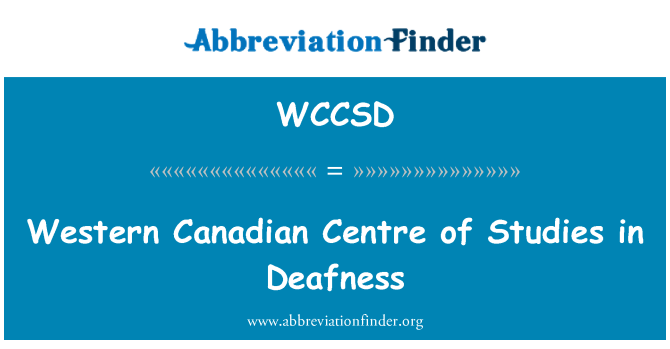 WCCSD: Western Canadian Centre of Studies in Deafness