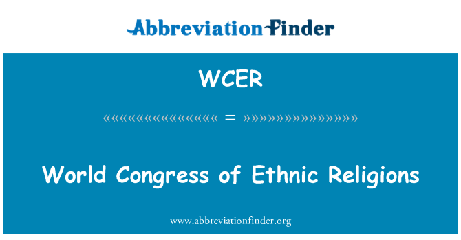 WCER: Congresul Mondial al religiilor etnice