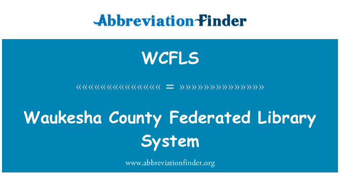 WCFLS: Condado de Waukesha federado sistema de biblioteca