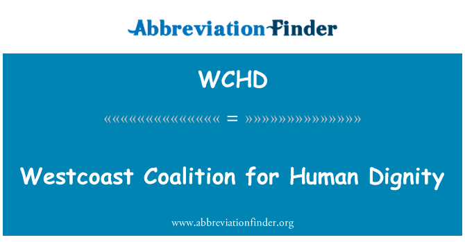 WCHD: Westcoast Coalición por la dignidad humana