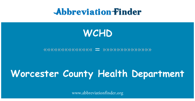 WCHD: Департамент здравоохранения округа Вустер