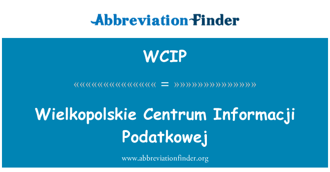 WCIP: Wielkopolskie Centrum Informacji Podatkowej