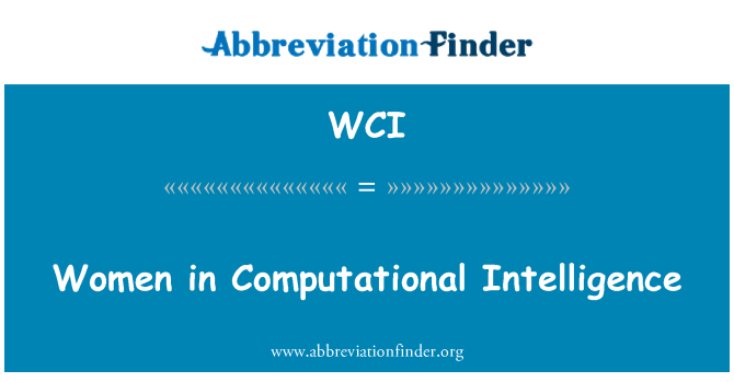 WCI: Women in Computational Intelligence