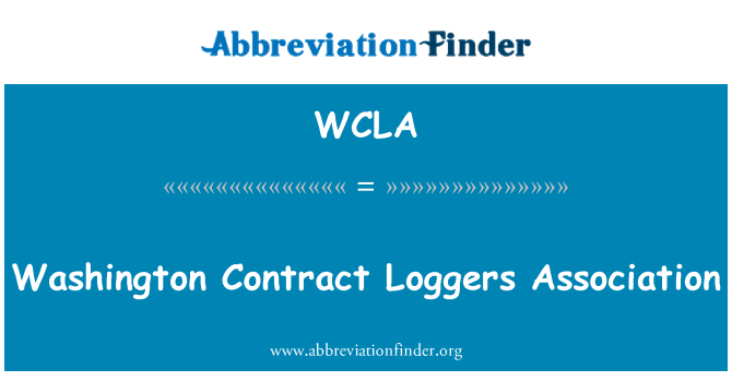 WCLA: Washington contrat Loggers Association