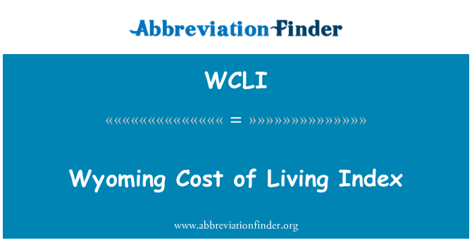 WCLI: Lebenshaltungskostenindex Wyoming