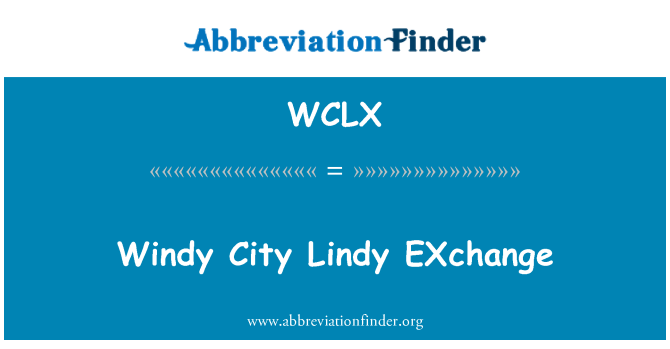 WCLX: Windy City Lindy EXchange