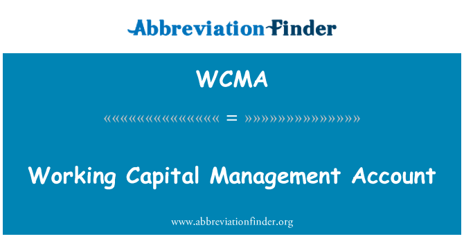 WCMA: Account di gestione del capitale circolante