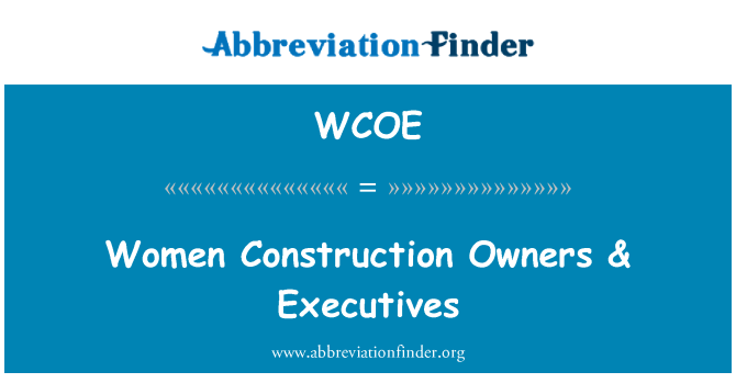 WCOE: Fanm konstriksyon Propriétaires & ekzekitif