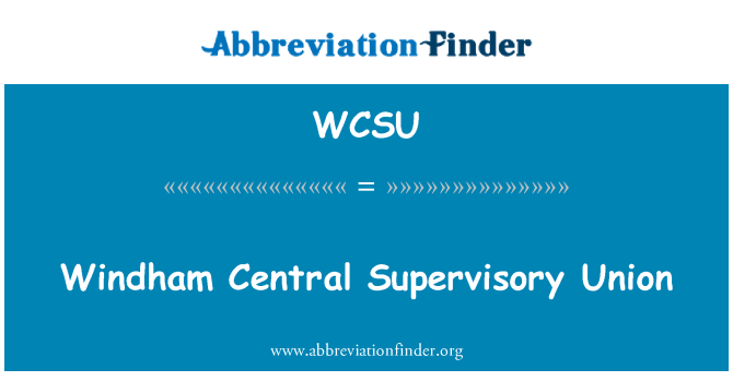 WCSU: Windham Central Supervisory Union