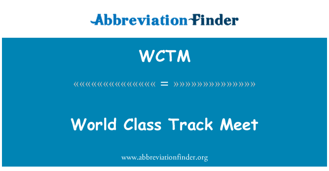 WCTM: 世界級田徑比賽