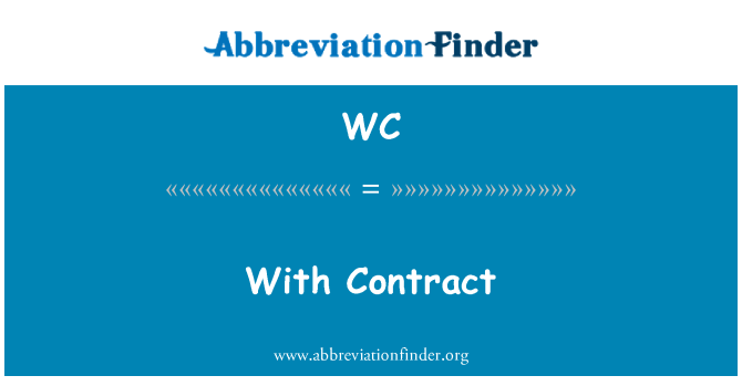 WC: Con contratto