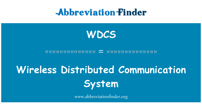 WDCS: Sistemul de comunicare wireless distribuite