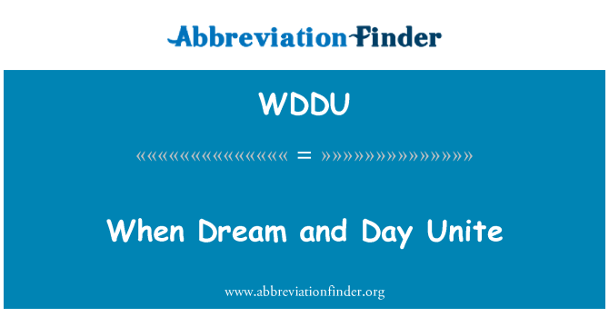 WDDU: 當夢想和天團結起來