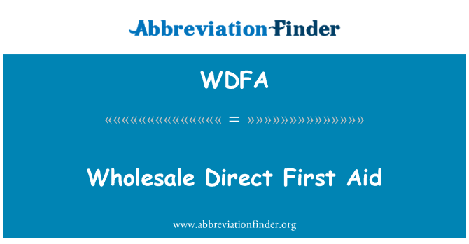 WDFA: 卸売直接最初の援助