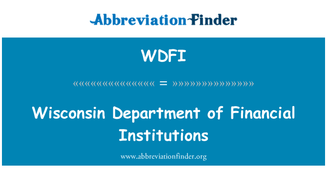 WDFI: Departamentul Wisconsin instituţiilor financiare