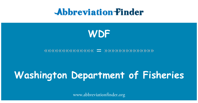 WDF: Washington Department of Fisheries