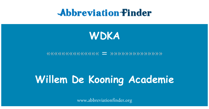 WDKA: Willem De Kooning Academie