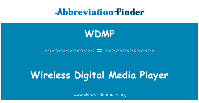 WDMP: Reproductor de medios digitales inalámbricos