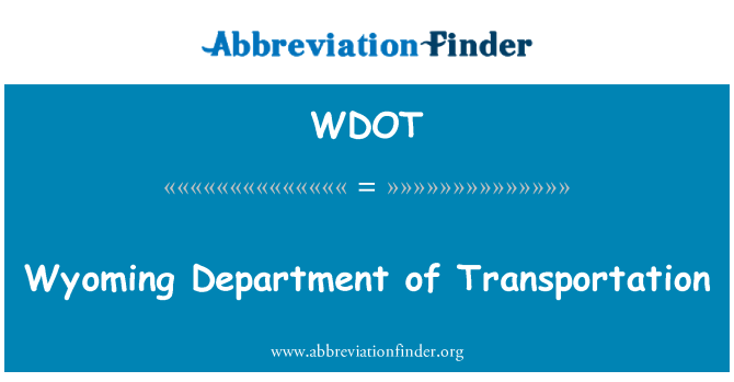 WDOT: Wyoming Department of Transportation