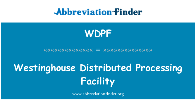 WDPF: Westinghouse distribuované spracovanie zariadenia