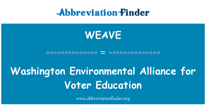 WEAVE: Washington môi trường liên minh cho giáo dục cử tri