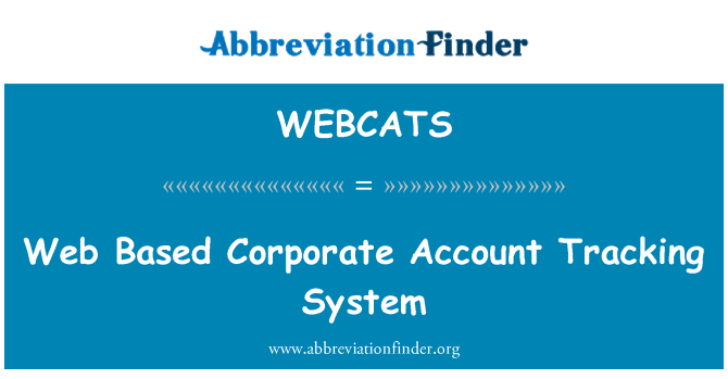 WEBCATS: Web Based Corporate Account Tracking Systeem
