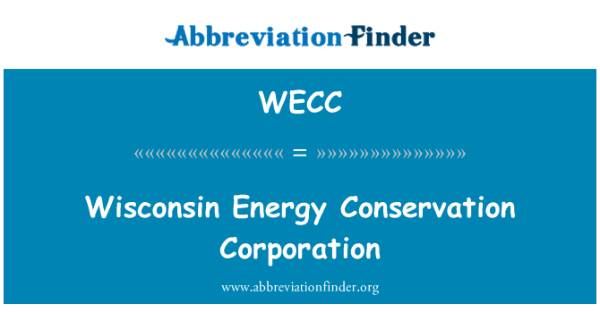 WECC: Wisconsin Energy Corporation za ohranjanje