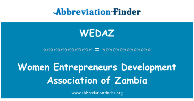 WEDAZ: Ženske podjetniki razvoj združenje Zambije