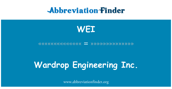 WEI: Wardrop Inc 