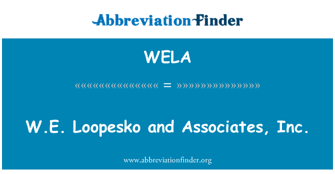 WELA: W.E. Loopesko, קרוביו, inc