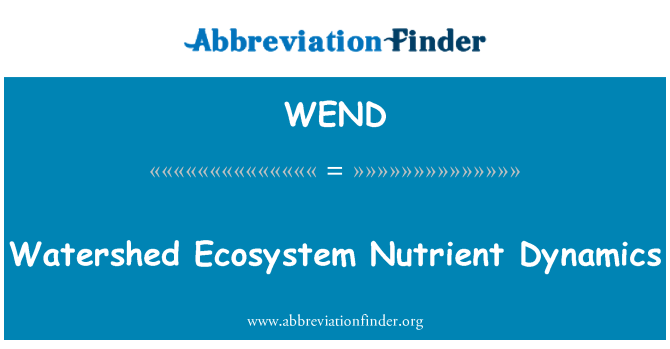 WEND: Watershed Ecosystem Nutrient Dynamics