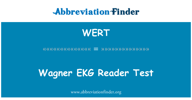 WERT: Вагнер ЕКГ четец тест