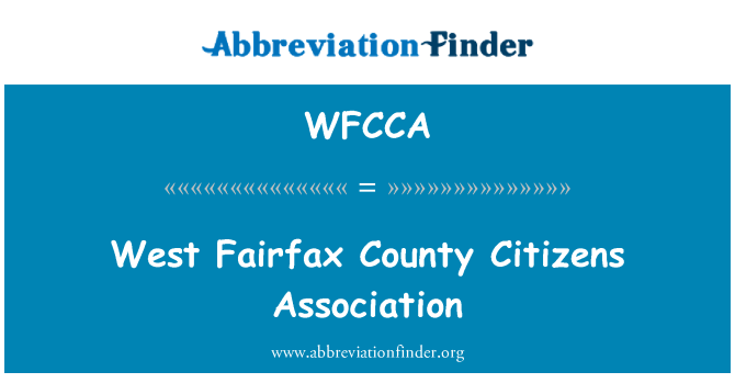 WFCCA: West Fairfax County Citizens Association