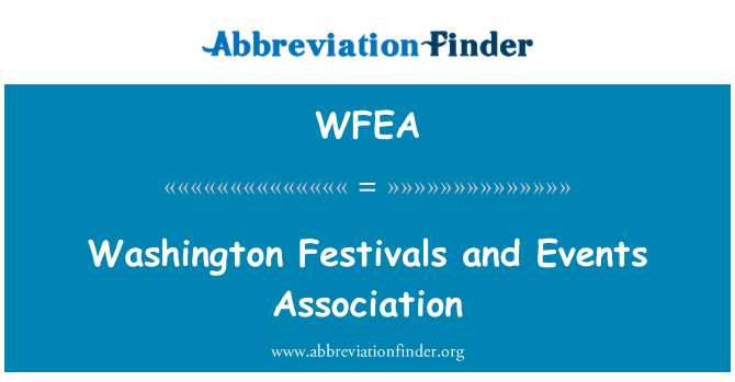 WFEA: Washington festivaly a události asociace