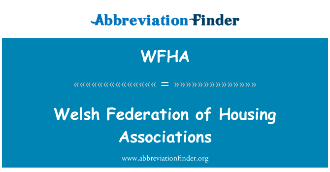 WFHA: Welsh Federation of Housing Associations