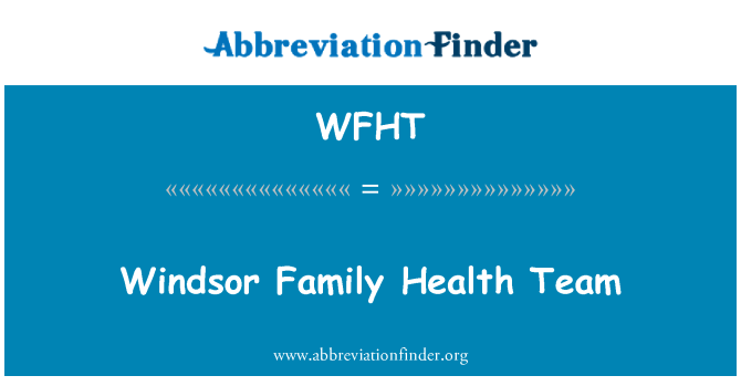 WFHT: Windsor Family Health Team