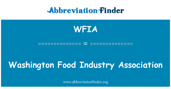 WFIA: Associazione dell'industria alimentare di Washington