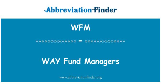 WFM: WAY Fund Managers