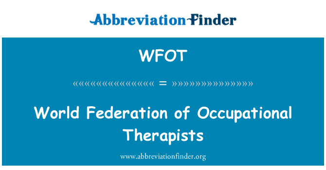 WFOT: Svjetska Federacija radnih terapeuta