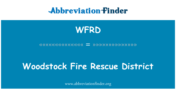 WFRD: Woodstock Fire Rescue District