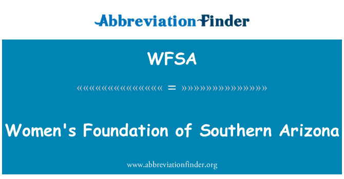 WFSA: Жіночого Фонду Південній Арізоні