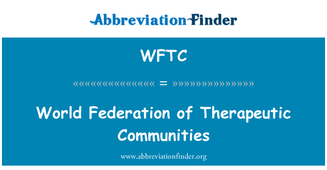 WFTC: Federació Mundial de comunitats terapèutiques