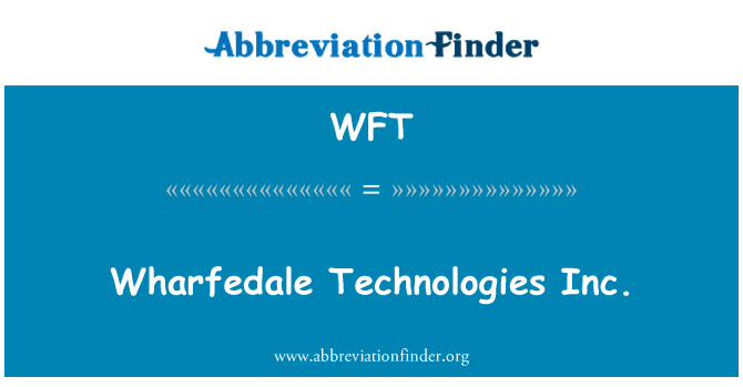 WFT: Wharfedale טכנולוגיות בע מ