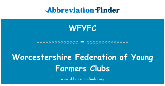 WFYFC: Federazzjoni Worcestershire mazzi ta ' bdiewa żgħażagħ