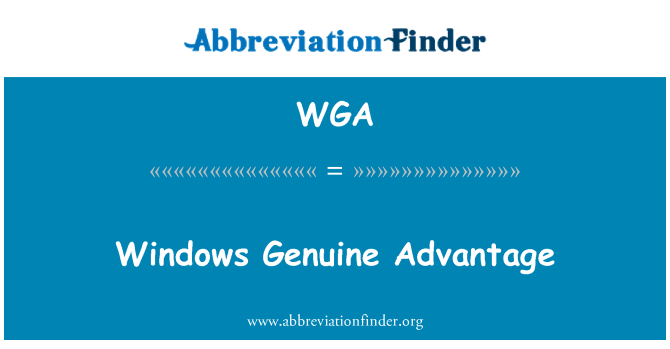 WGA: Windows Genuine Advantage