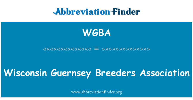 WGBA: Cymdeithas Bridwyr Wisconsin Guernsey