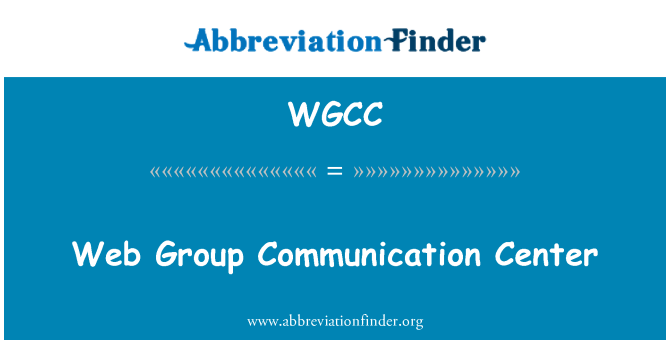 WGCC: ศูนย์การสื่อสารกลุ่มเว็บ