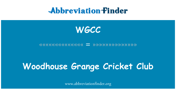 WGCC: Woodhouse Grange Cricket Club