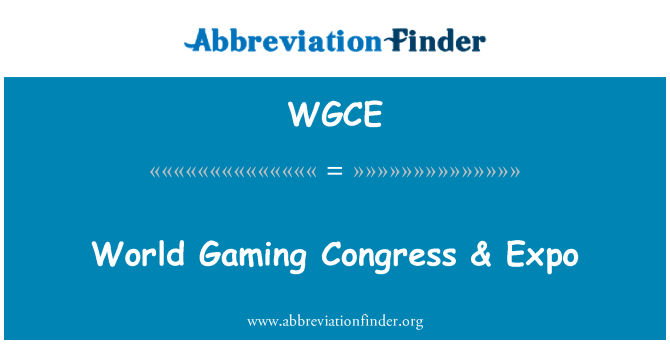 WGCE: ゲームの世界会議 & エキスポ