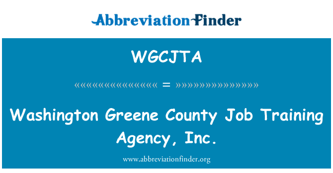 WGCJTA: Washington Greene County Job Training Agency, Inc.